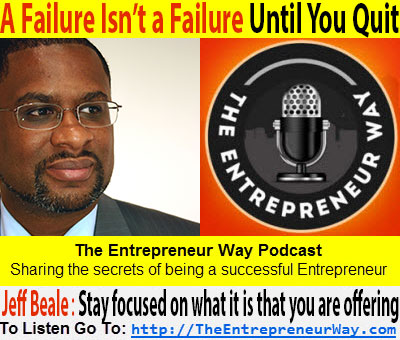 114: A Failure Isn&#39;t a Failure Until You Quit with <b>Jeff Beale</b> Founder ... - Jeff_Beale-Founder_and_Owner_Mr_Marketology-A_Failure_Isnt_a_Failure_until_You_Quit-rec
